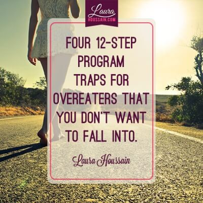 Overeaters Anonymous 12 Step programs traps
