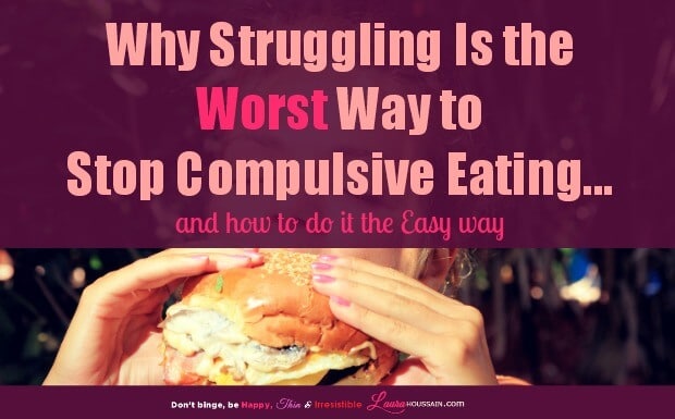 Why You Can’t Stop Compulsive Eating with Struggling – can t stop compulsive eating2 1 – image