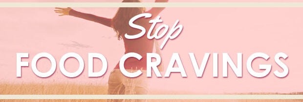 Stop food cravings