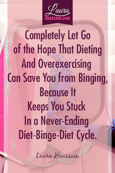 Completely Let Go of the Hope that Dieting
