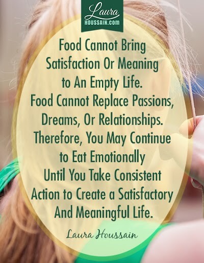 Food Cannot Bring Satisfaction Or Meaning to An Empty Life