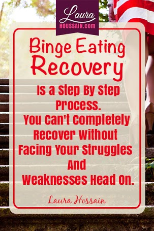 Binge Eating Recovery Is A Step By Step Process
