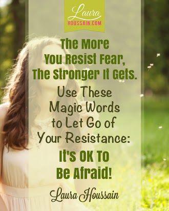 The More You Resit Fear, The Stronger it gets