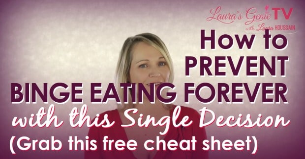 How to Prevent Binge Eating Forever (with this single decision)