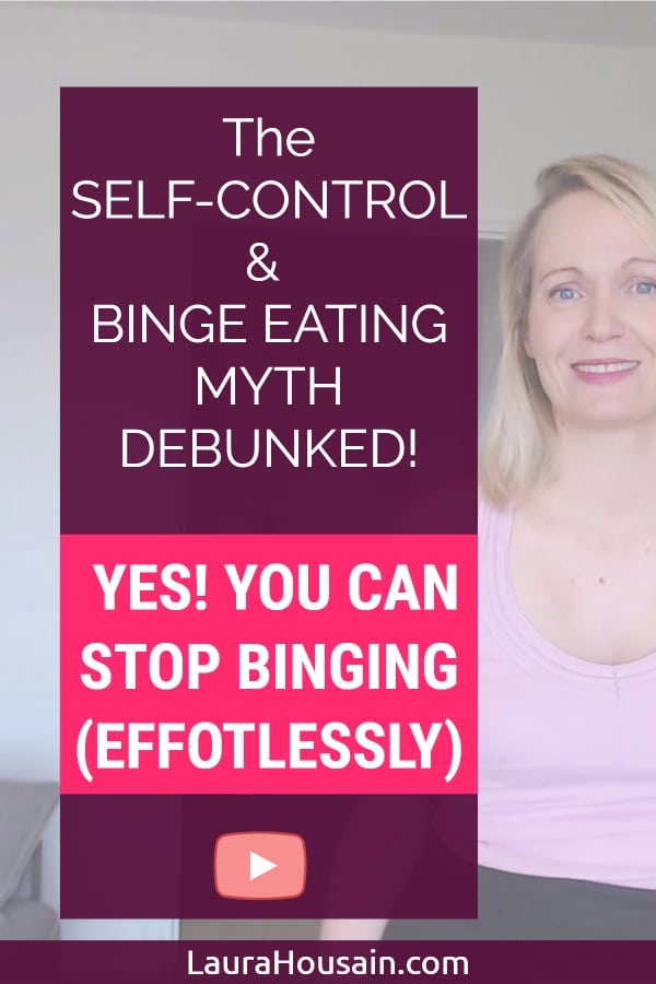 The Binge Eating and Self-Control Myth Debunked! Yes! You Can Stop Binging (Effortlessly)